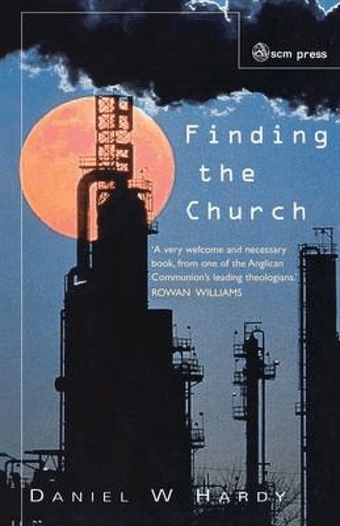 Daniel W. Hardy - Finding the Church, Häftad