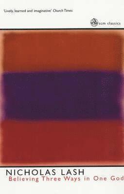 Believing Three Ways in One God