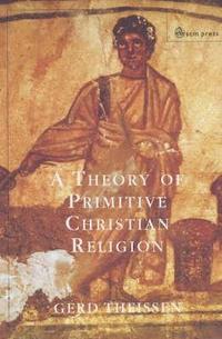 bokomslag Theory of Primitive Christian Religion