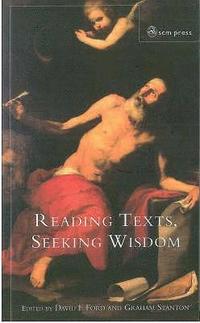 bokomslag Reading Texts, Seeking Wisdom