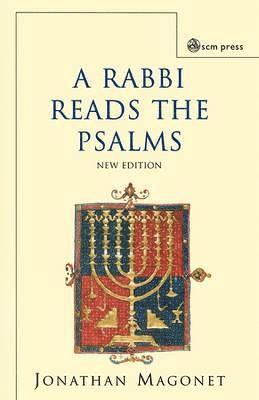 A Rabbi Reads the Psalms 1