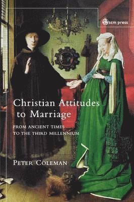 bokomslag Christian Attitudes to Marriage