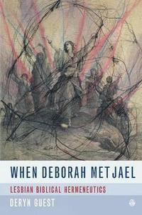 bokomslag When Deborah Met Jael