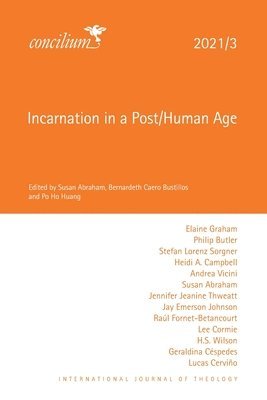 Incarnation in a Post/Human Age 1