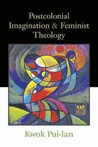 bokomslag Postcolonial Imagination and Feminist Theology