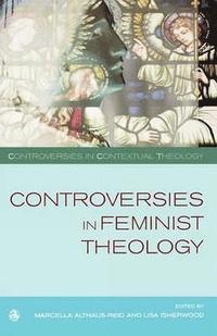 bokomslag Controversies in Feminist Theologies