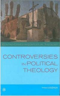 bokomslag Controversies in Political Theology