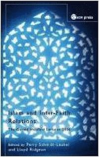 bokomslag Islam and Inter-Faith Relations