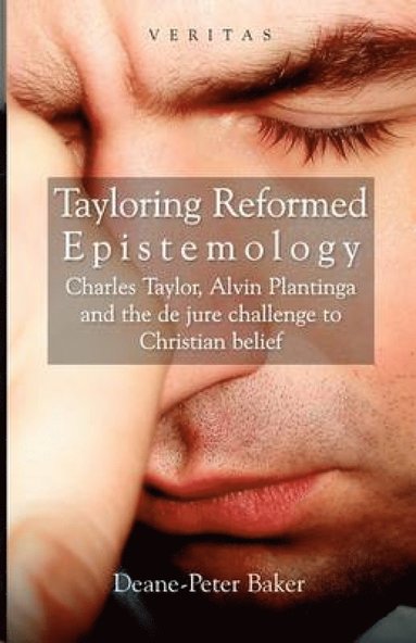 bokomslag Tayloring Reformed Epistemology