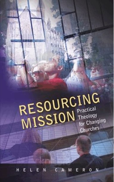 Helen Cameron - Resourcing Mission, Häftad