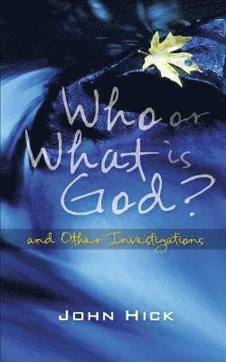 Who or What is God? 1