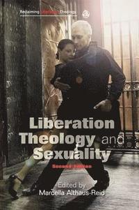 bokomslag Liberation Theology and Sexuality