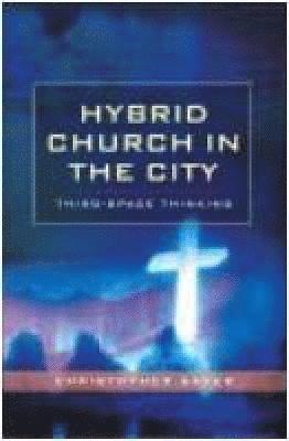 Hybrid Church in the City 1