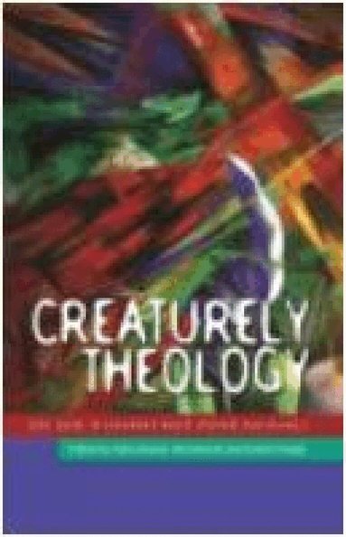 Celia E. Deane-Drummond, David Clough, Celia Deane-Drummond, David Clough - Creaturely Theology, Häftad