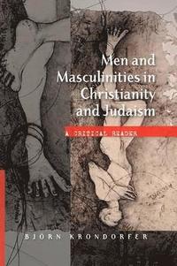 bokomslag Men and Masculinities in Christianity and Judaism