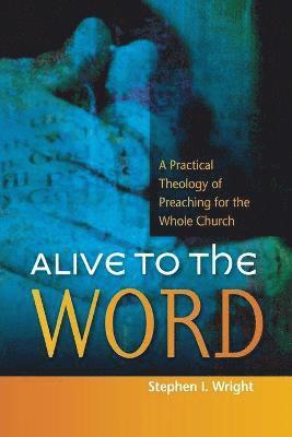 Alive to the Word 1