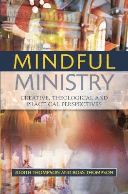 bokomslag Mindful Ministry