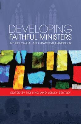 Developing Faithful Ministers 1