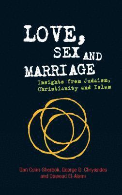 bokomslag Love, Sex and Marriage