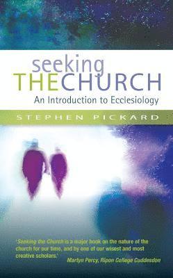 Seeking the Church 1