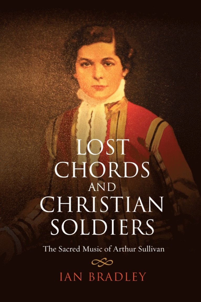 Ian Bradley - Lost Chords and Christian Soldiers, Häftad