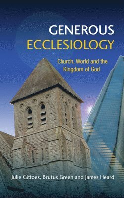 bokomslag Generous Ecclesiology