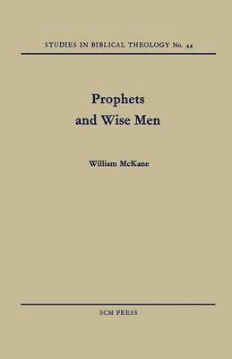 William McKane - Prophets and Wise Men, Häftad