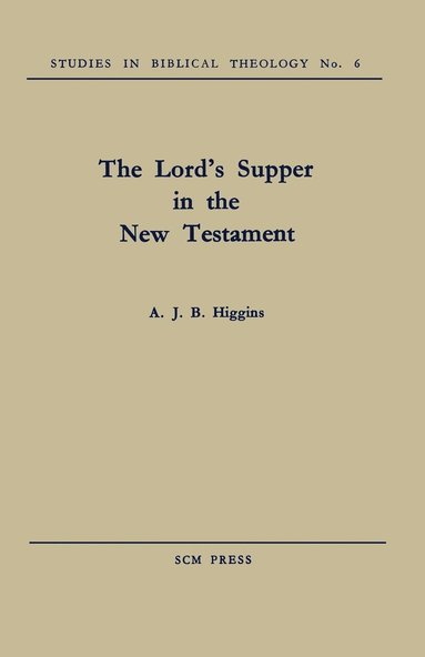 bokomslag The Lord's Supper in the New Testament