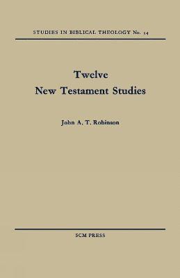 Twelve New Testament Studies 1