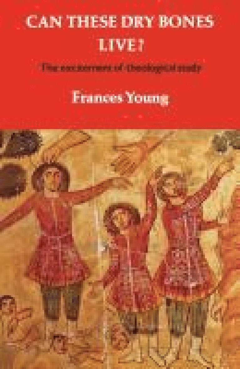 Frances Young - Can these dry bones live?, Häftad
