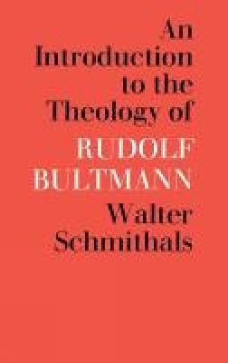 bokomslag An Introduction to the Theology of Rudolf Bultmann