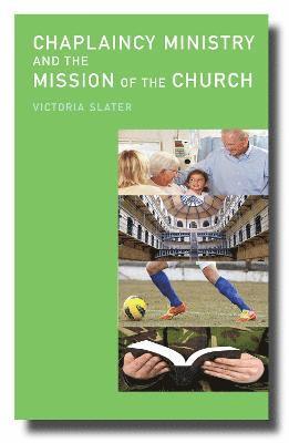 Chaplaincy Ministry and the Mission of the Church 1