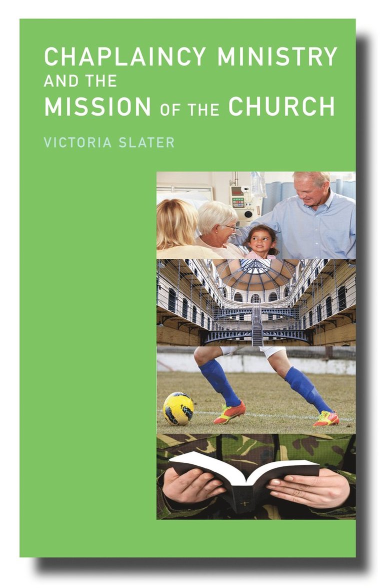 Chaplaincy Ministry and the Mission of the Church 1