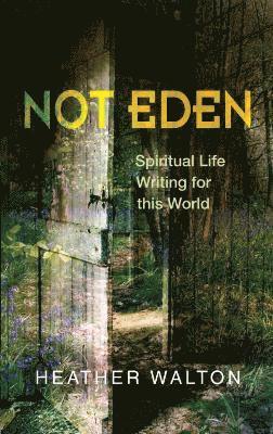 Not Eden 1
