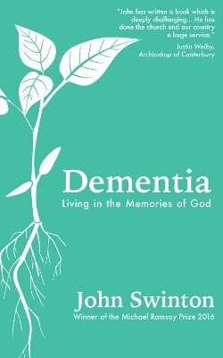 John Swinton - Dementia, Häftad