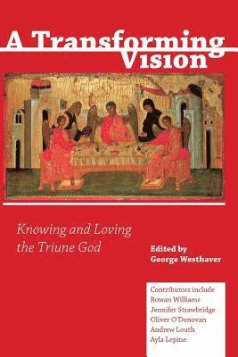 George Westhaver - Transforming Vision, Häftad