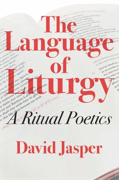 David Jasper - Language of Liturgy, Häftad