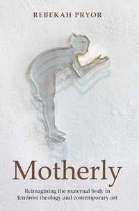 bokomslag Motherly