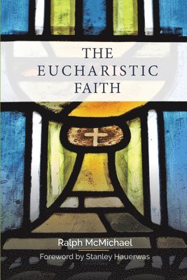 bokomslag Eucharistic Faith