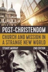bokomslag Post-Christendom, 2nd Edition