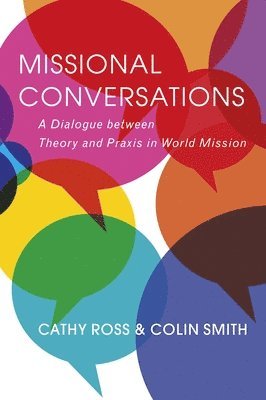 Cathy Ross, Colin Smith - Missional Conversations, Häftad