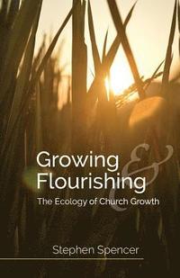 bokomslag Growing and Flourishing