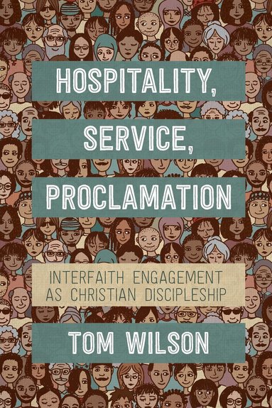Tom Wilson - Hospitality, Service, Proclamation, Häftad