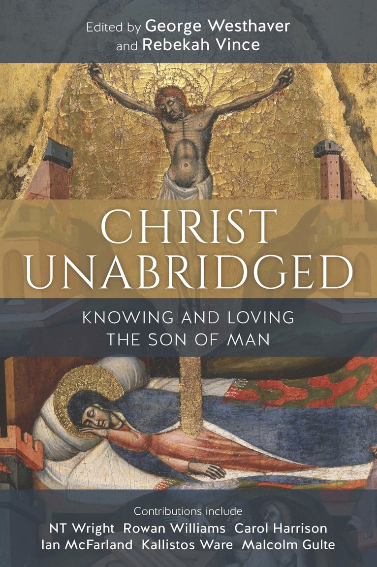Rebekah Vince, George Westhaver, Rebekah Vince - Christ Unabridged, Häftad