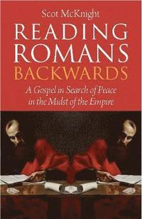 bokomslag Reading Romans Backwards