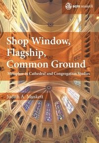 bokomslag Shop Window, Flagship, Common Ground