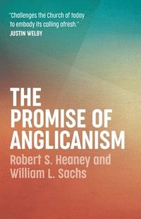 bokomslag The Promise of Anglicanism
