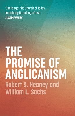 The Promise of Anglicanism 1