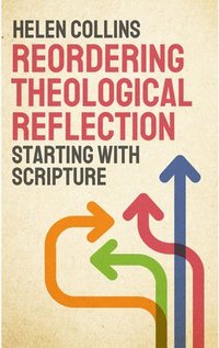 bokomslag Reordering Theological Reflection