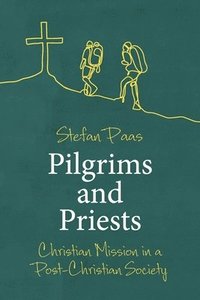 bokomslag Pilgrims and Priests